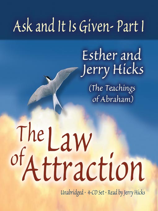 Title details for Ask and It Is Given, Part I by Esther Hicks - Available